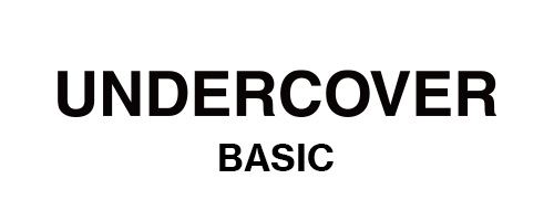 UNDERCOVER BASIC